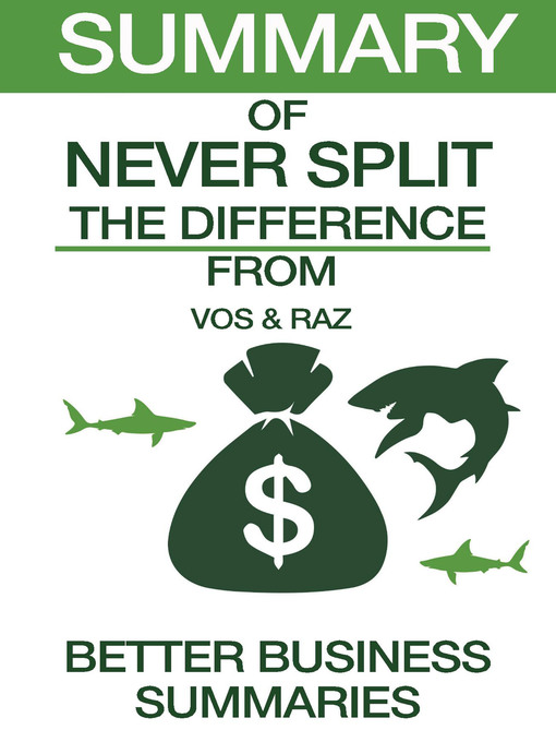 Title details for Never Split the Difference / Summary by Better Business Summaries - Available